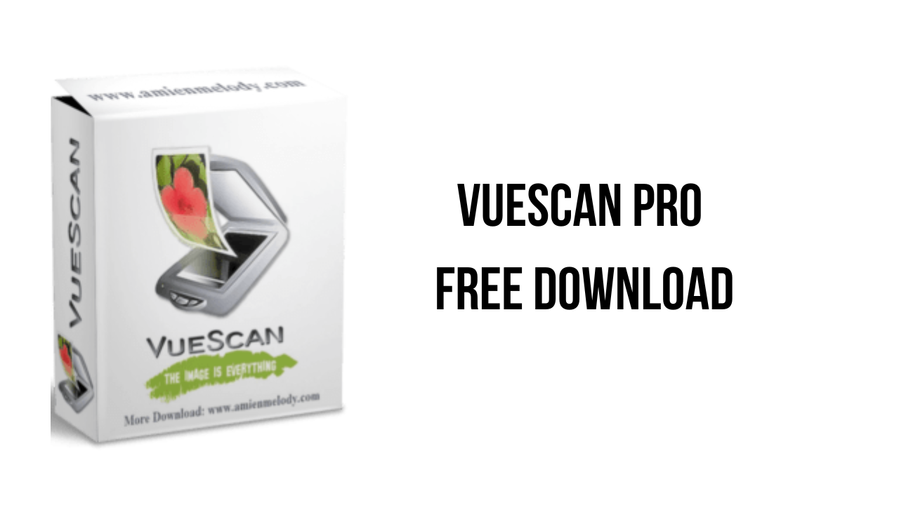 Download VueScan Premium Software